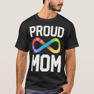 Proud Mum Autism Family Autistic Mother Infinity T-Shirt