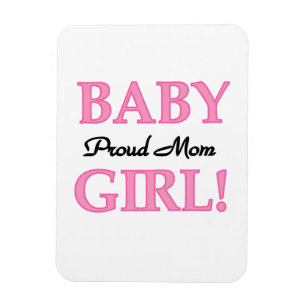 Proud Mum Baby Girl Gifts Magnet
