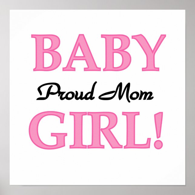 Proud Mum Baby Girl Gifts Poster (Front)