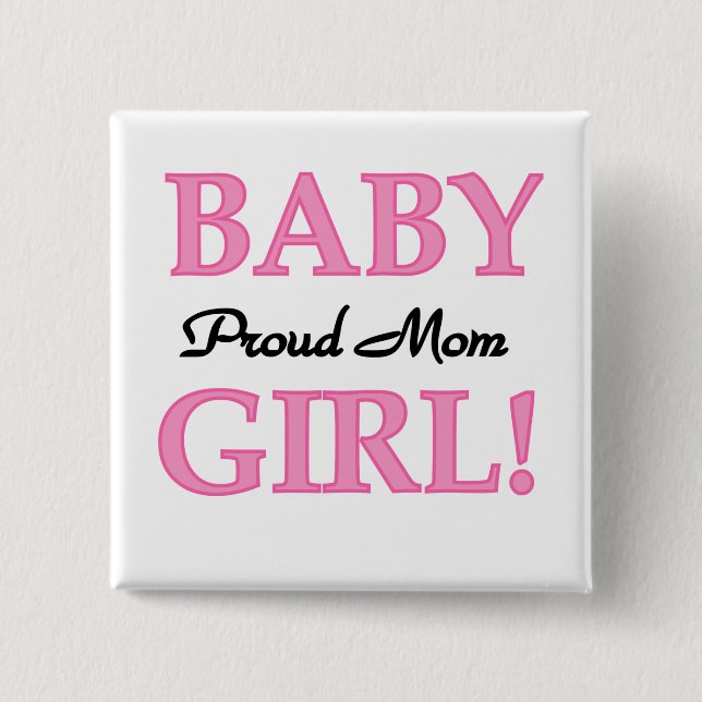 Proud Mum Baby Girl Tshirts and Gifts 15 Cm Square Badge (Front)