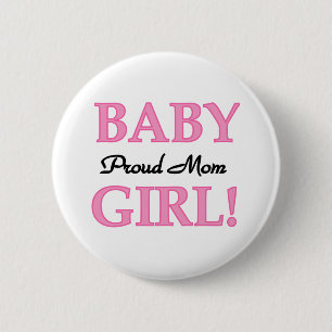 Proud Mum Baby Girl Tshirts and Gifts 6 Cm Round Badge
