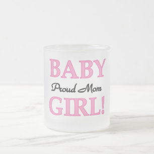 Proud Mum Baby Girl Tshirts and Gifts Frosted Glass Coffee Mug