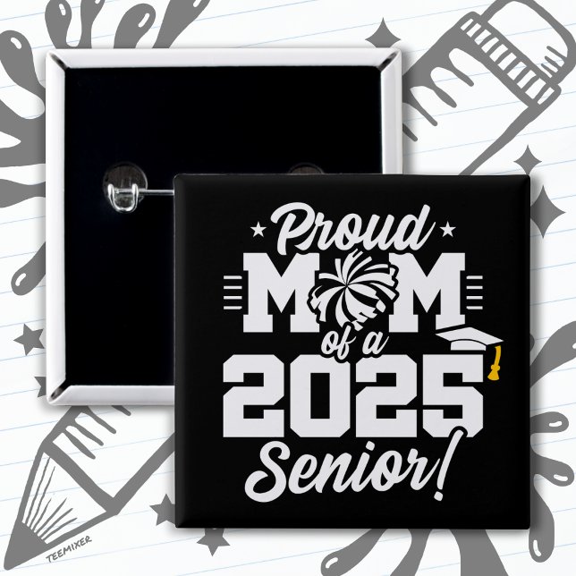 Proud Mum Cheerleader Class of 2025 Cheer Senior 15 Cm Square Badge (Creator Uploaded)