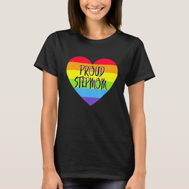 Proud Mum Lgbt Heart Proud Stepmom Lgbt Heart Love T-Shirt (Front)