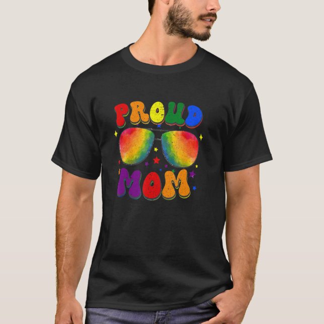 Proud Mum Mama LGBT Pride Flag Say Gay Pride Rainb T-Shirt (Front)