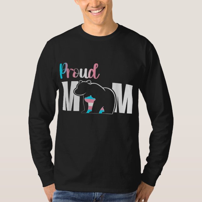 Proud Mum Mother's Day Transgender LGBT Mama Bear  T-Shirt (Front)