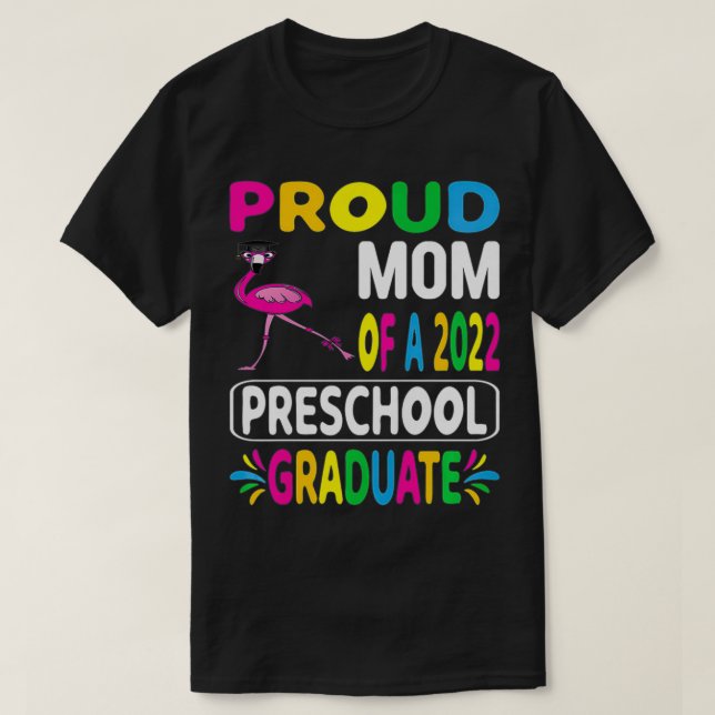 Proud Mum of 2022 Preschool Flamingo Wearing Hat G T-Shirt (Design Front)