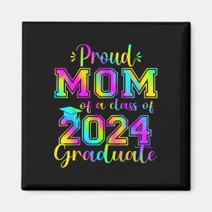 Proud Mum Of 2024 Graduate Awesome Family College  Magnet