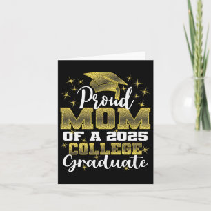 Proud Mum Of 2025 College Graduate Family 25 Gradu Card