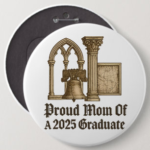 Proud Mum of 2025 Grad Classic Euro History Style 6 Cm Round Badge