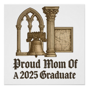 Proud Mum of 2025 Grad Classic Euro History Style Poster