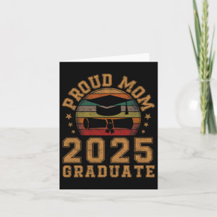 Proud Mum Of 2025 Graduate Mother Senior 25 Gradua Card