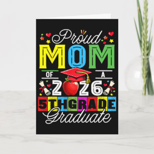 Proud Mum Of 2026 5th Grade Graduate Mother's Day Card