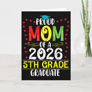 Proud Mum Of 2026 5th Grade Graduate Mother's Day Card