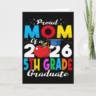 Proud Mum Of 2026 5th Grade Graduate Mother's Day  Card