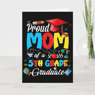Proud Mum Of 2026 5th Grade Graduate Mother's Day Card