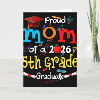 Proud Mum Of 2026 5th Grade Graduate Mother's Day  Card