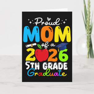 Proud Mum Of 2026 5th Grade Graduate Mother's Day Card
