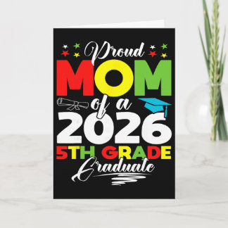 Proud Mum Of 2026 5th Grade Graduate Mother's Day  Card