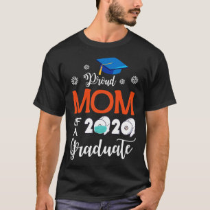 Proud Mum Of A 2020 Graduate Senior With Face Mask T-Shirt