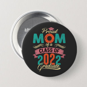 Proud Mum of a 2022 Graduate  7.5 Cm Round Badge