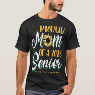 Proud Mum Of A 2023 Senior I'M Not Crying You'Re C T-Shirt