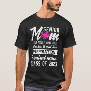 Proud Mum of a 2023 Senior T-Shirt