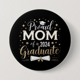 Proud Mum Of A 2024 Graduate Class Senior 7.5 Cm Round Badge