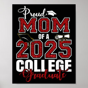 Proud Mum Of A 2025 College Graduate Graduation  Poster
