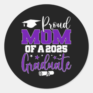 Proud Mum Of A 2025 Graduate Cl Senior Graduation  Classic Round Sticker