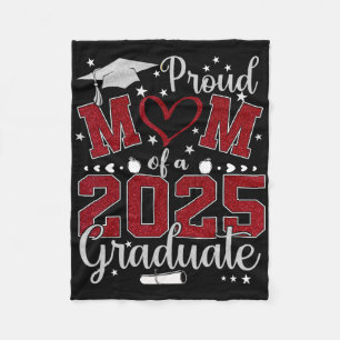 Proud Mum Of A 2025 Graduate Cl Senior Graduation  Fleece Blanket