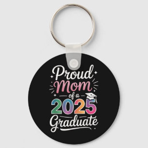 Proud Mum Of A 2025 Graduate Class Senior Graduati Key Ring