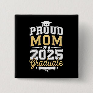 Proud Mum Of A 2025 Graduate Graduation 15 Cm Square Badge