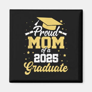 Proud Mum Of A 2025 Graduate Graduation Mum Senior Magnet