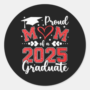 Proud Mum Of A 2025 Graduate Mum Graduation 2025 M Classic Round Sticker