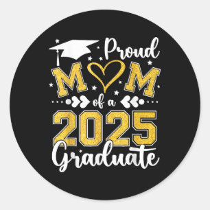 Proud Mum Of A 2025 Graduate Mum Graduation 2025 M Classic Round Sticker