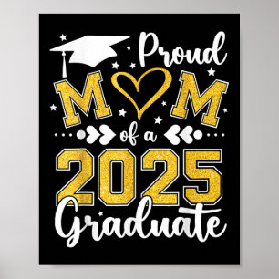 Proud Mum Of A 2025 Graduate Mum Graduation 2025 M Poster