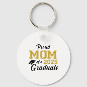 Proud Mum Of A 2025 Graduate Mum Graduation 2025 S Key Ring