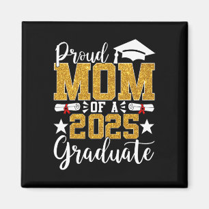 Proud Mum Of A 2025 Graduate Mum Graduation 2025 S Magnet