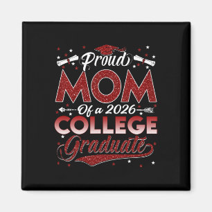 Proud Mum Of A 2026 College Graduate Graduation Magnet