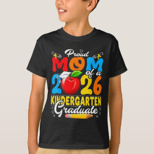 Proud mum of a 2026 kindergarten graduate T-Shirt