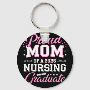 Proud mum of a 2026 nursing graduate senior class key ring