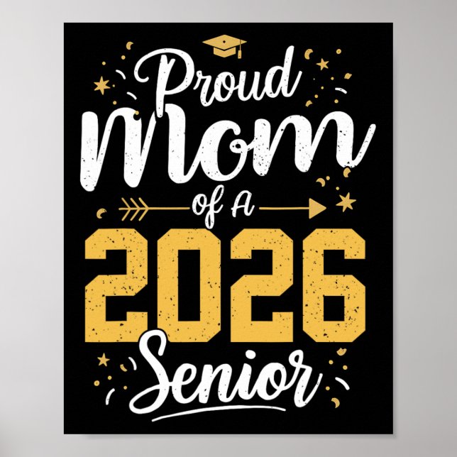 Proud Mum Of A 2026 Senior 2026 Cl Of 2026 Graduat Poster (Front)