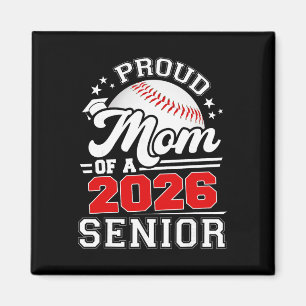 Proud Mum Of A 2026 Senior Sell Graduation 2026  Magnet