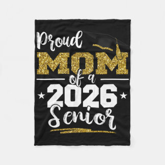 Proud Mum Of A 2026 Senior Shirt Graduation 2026 M Fleece Blanket