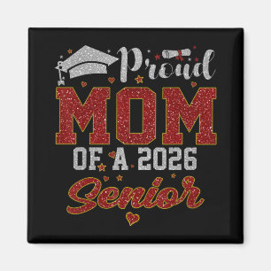 Proud Mum Of A 2026 Senior Shirt Graduation 2026 M Magnet