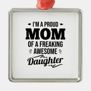 Proud Mum Of A Awesome Daughter Metal Tree Decoration