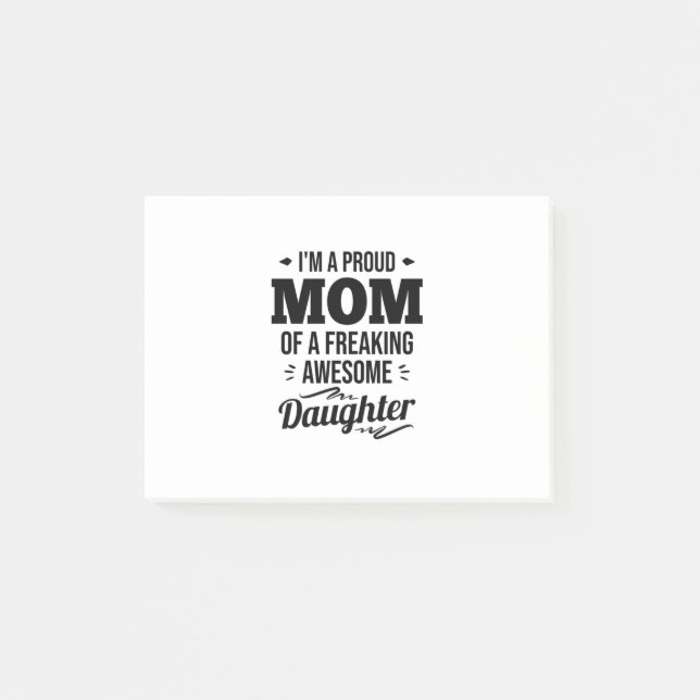 Proud Mum Of A Awesome Daughter Post-it Notes (Front)