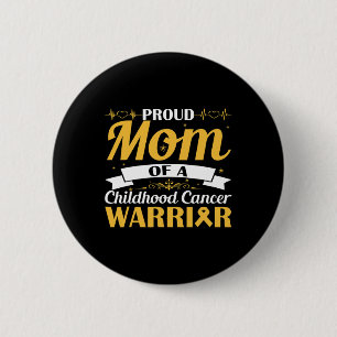 Proud Mum Of A Childhood Cancer Warrior Awareness  6 Cm Round Badge