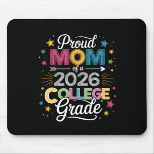 Proud Mum Of A Cl 2026 College Graduate Graduation Mouse Pad